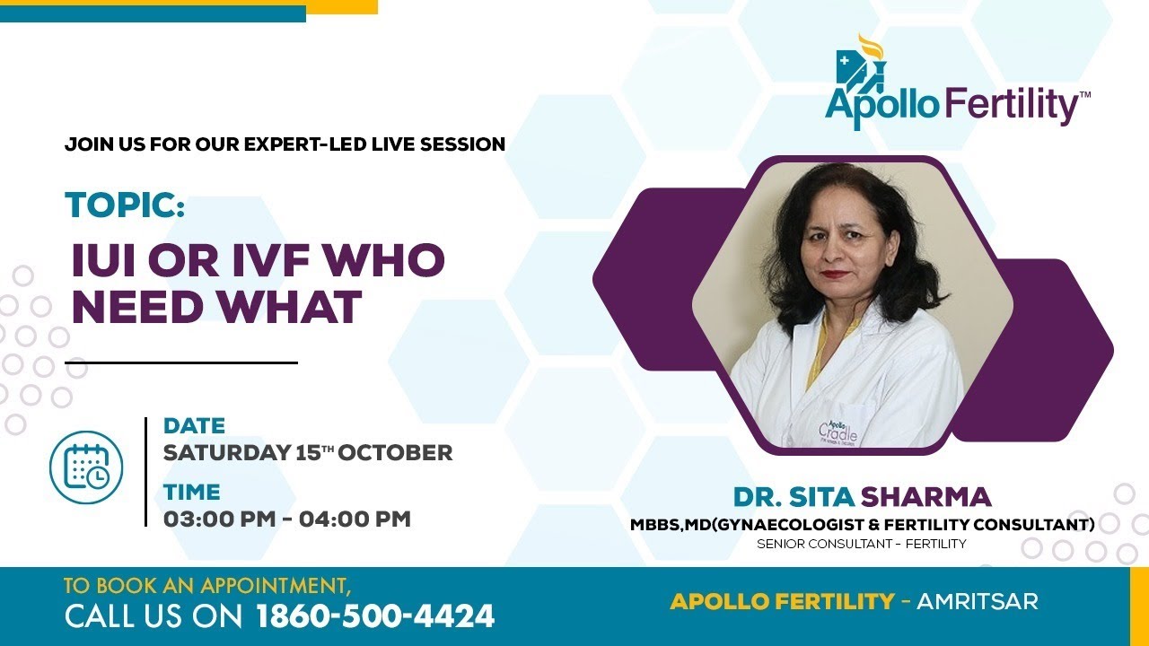 IUI or IVF who need what - Dr. Sita Sharma